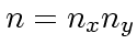 $n=n_xn_y$