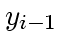 $y_{i-1}$