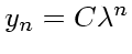 $y_n = C \lambda^n$