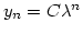 $y_n = C \lambda^n$