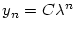 $y_n = C \lambda^n$