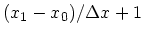 $\displaystyle (x_1-x_0)/\Delta x + 1$