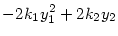 $\displaystyle -2k_1 y_1^2 + 2k_2y_2$