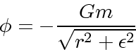 \begin{displaymath}
\phi = -\frac{Gm}{\sqrt{r^2 + \epsilon^2}}
\end{displaymath}