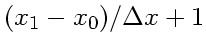 $\displaystyle (x_1-x_0)/\Delta x + 1$