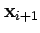 $\mathbf{x}_{i+1}$